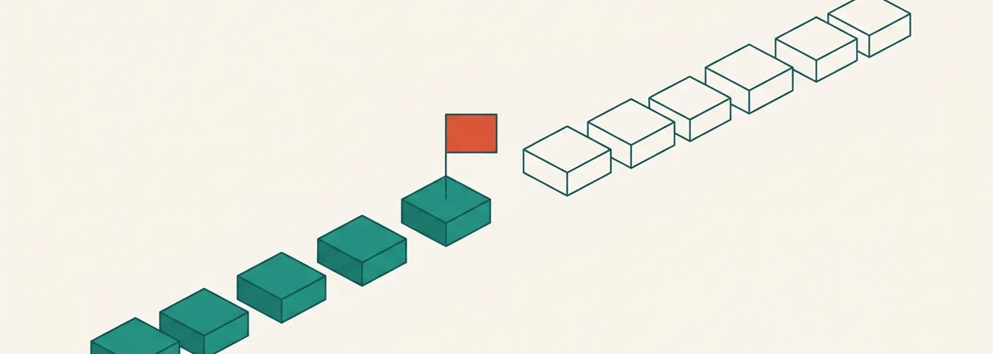 A row of ascending stepping blocks, the first few solid and flagged as a milestone, the rest outlined and still ahead.